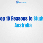 Top 10 Reasons to Study in Australia